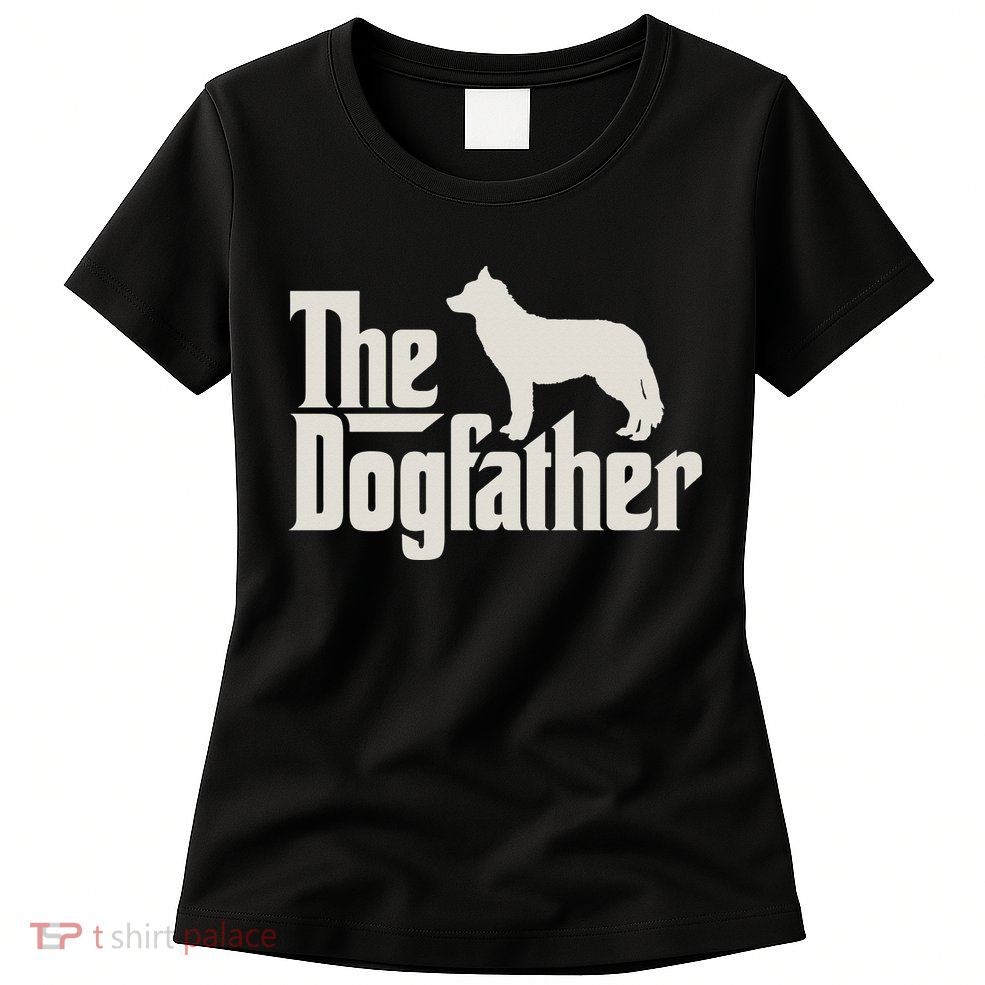 The Dogfather Siberian Husky Dog Dad Pullover Hoodie Women's T-Shirt