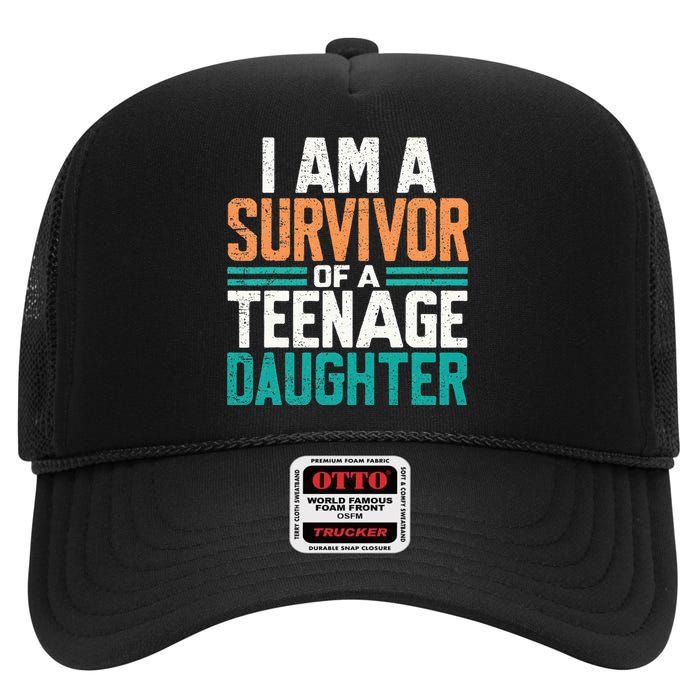 Teenage Daughter Survivor Funny Quote Fathers Day Vintage High Crown Mesh Back Trucker Hat