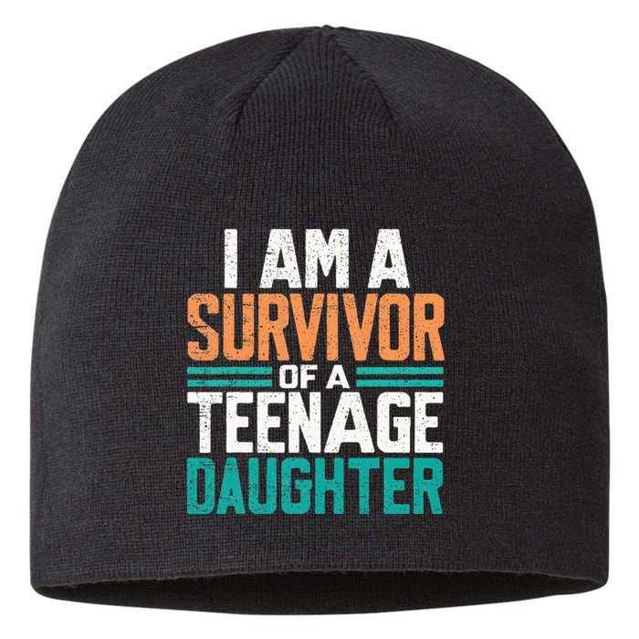 Teenage Daughter Survivor Funny Quote Fathers Day Vintage Sustainable Beanie