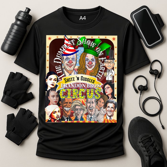 The Dumbest Show On Earth Circus Anti Democratic  Cooling Performance Crew T-Shirt