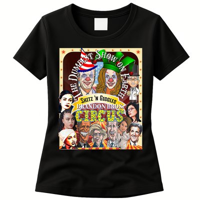 The Dumbest Show On Earth Circus Anti Democratic  Womens T-Shirt