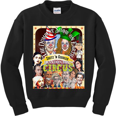 The Dumbest Show On Earth Circus Anti Democratic  Kids Sweatshirt