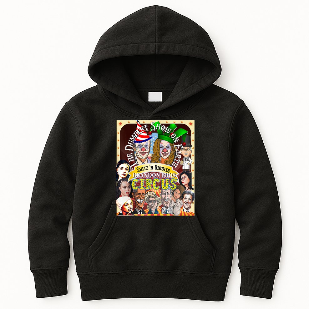 The Dumbest Show On Earth Circus Anti Democratic  Kids Hoodie