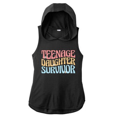 Teenage Daughter Survivor Groovy Dad Mom FatherS Day Gift Ladies PosiCharge Tri-Blend Wicking Draft Hoodie Tank