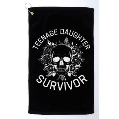 Teenage Daughter Survivor Funny Mom & Dad Parenting Quote Platinum Collection Golf Towel