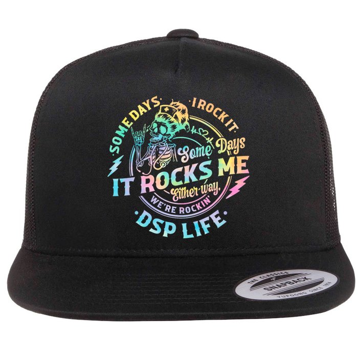 Tie Dye Some Days I Rock It Some Days It Rocks Me Dsp Life Some Days I Rock Dsp Flat Bill Trucker Hat