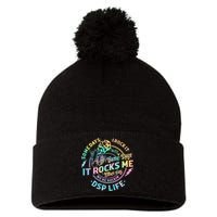 Tie Dye Some Days I Rock It Some Days It Rocks Me Dsp Life Some Days I Rock Dsp Pom Pom 12in Knit Beanie