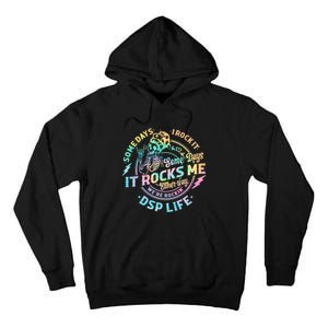 Tie Dye Some Days I Rock It Some Days It Rocks Me Dsp Life Some Days I Rock Dsp Tall Hoodie