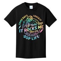 Tie Dye Some Days I Rock It Some Days It Rocks Me Dsp Life Some Days I Rock Dsp Kids T-Shirt