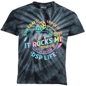 Tie Dye Some Days I Rock It Some Days It Rocks Me Dsp Life Some Days I Rock Dsp Kids Tie-Dye T-Shirt