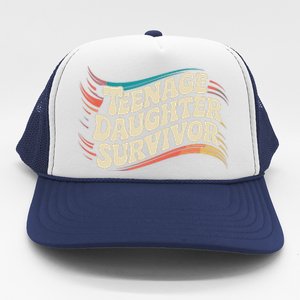 Teenage Daughter Survivor Fathers Day Dad Joke Trucker Hat