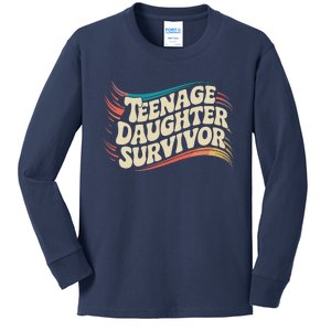 Teenage Daughter Survivor Fathers Day Dad Joke Kids Long Sleeve Shirt