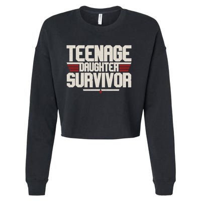 Teenage Daughter Survivor Funny Parent Gift Cropped Pullover Crew