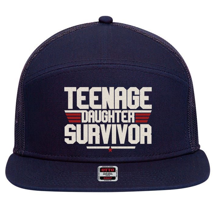 Teenage Daughter Survivor Funny Parent Gift 7 Panel Mesh Trucker Snapback Hat