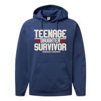 Teenage Daughter Survivor Funny Parent Gift Performance Fleece Hoodie