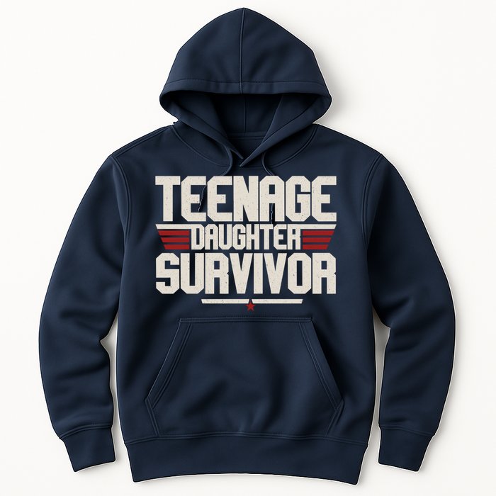 Teenage Daughter Survivor Funny Parent Gift Hoodie