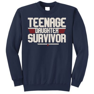 Teenage Daughter Survivor Funny Parent Gift Sweatshirt