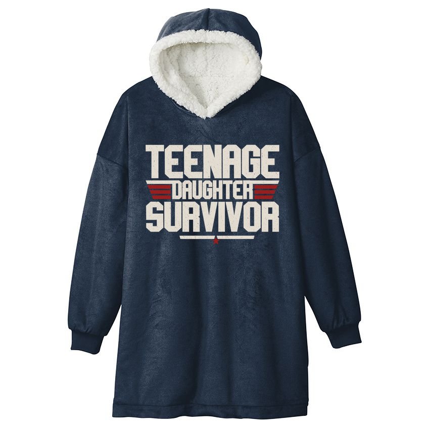Teenage Daughter Survivor Funny Parent Gift Hooded Wearable Blanket