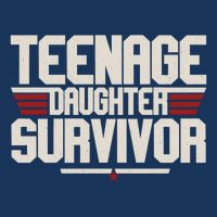 Teenage Daughter Survivor Funny Parent Gift Button