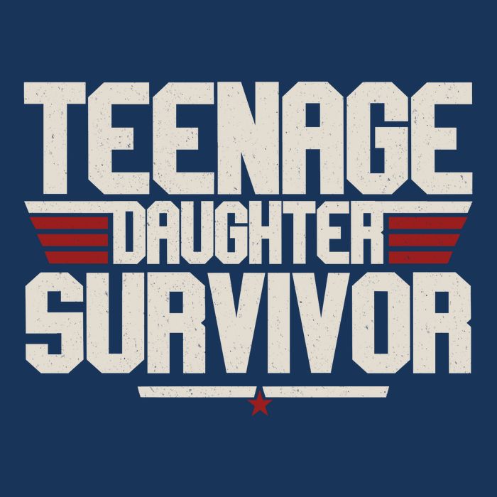 Teenage Daughter Survivor Funny Parent Gift Button