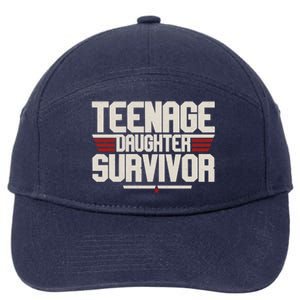 Teenage Daughter Survivor Funny Parent Gift 7-Panel Snapback Hat