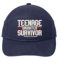 Teenage Daughter Survivor Funny Parent Gift 7-Panel Snapback Hat