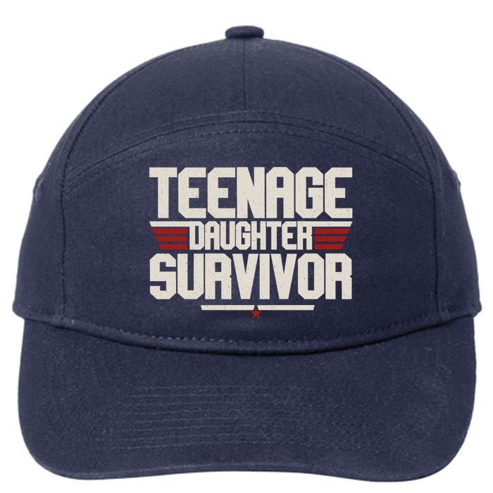 Teenage Daughter Survivor Funny Parent Gift 7-Panel Snapback Hat