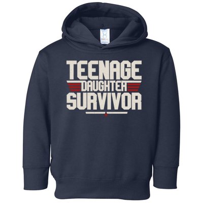 Teenage Daughter Survivor Funny Parent Gift Toddler Hoodie