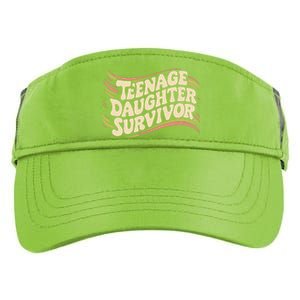 Teenage Daughter Survivor Fathers Day Dad Joke Adult Drive Performance Visor