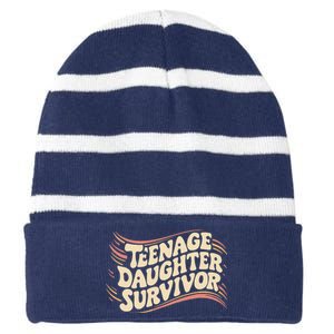 Teenage Daughter Survivor Fathers Day Dad Joke Striped Beanie with Solid Band