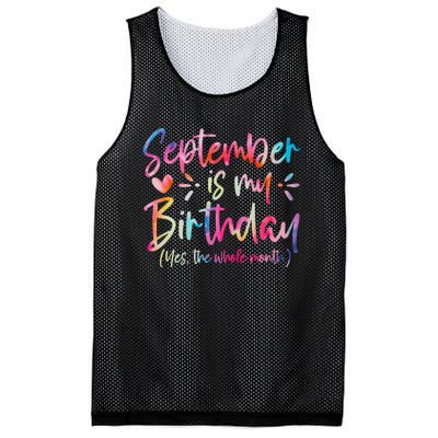 Tie Dye September Is My Birthday Yes The Whole Month Mesh Reversible Basketball Jersey Tank