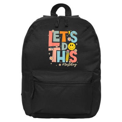 Test Day State Testing Lets Do This Teacher Motivational 16 in Basic Backpack