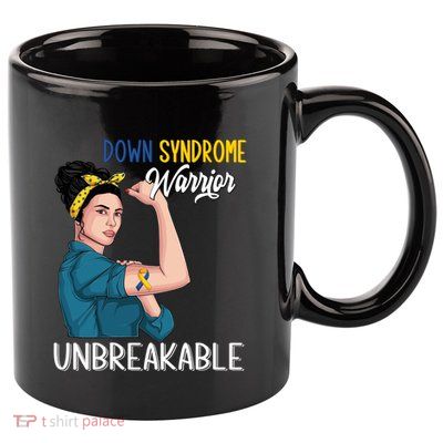 T21 Down Syndrome Awareness Warrior Unbreakable Hope Gift 11oz C Handle Ceramic Mug