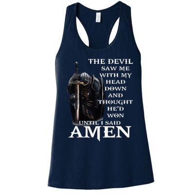 The Devil Saw Me With My Head Down And Thought HeD Won Women's Racerback Tank