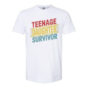 Teenage Daughter Survivor Fathers Day Dad Joke Softstyle CVC T-Shirt