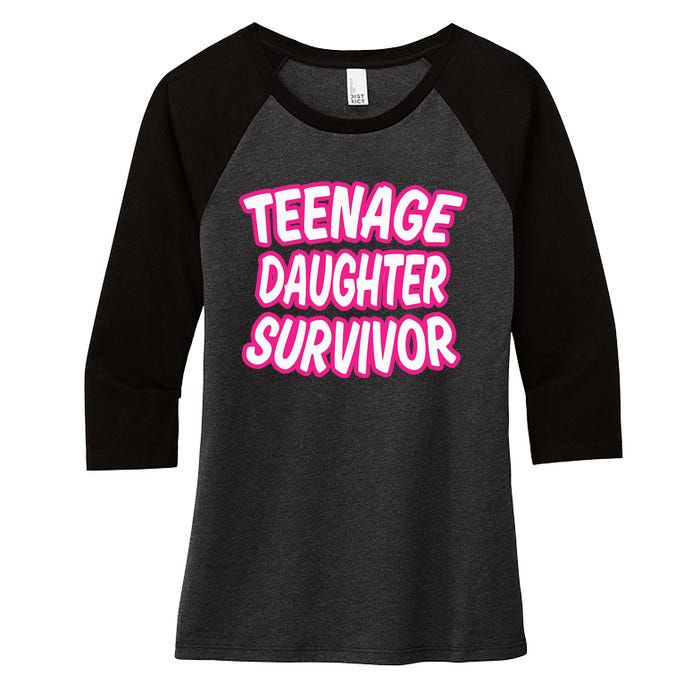 Teenage Daughter Survivor Funny Women's Tri-Blend 3/4-Sleeve Raglan Shirt