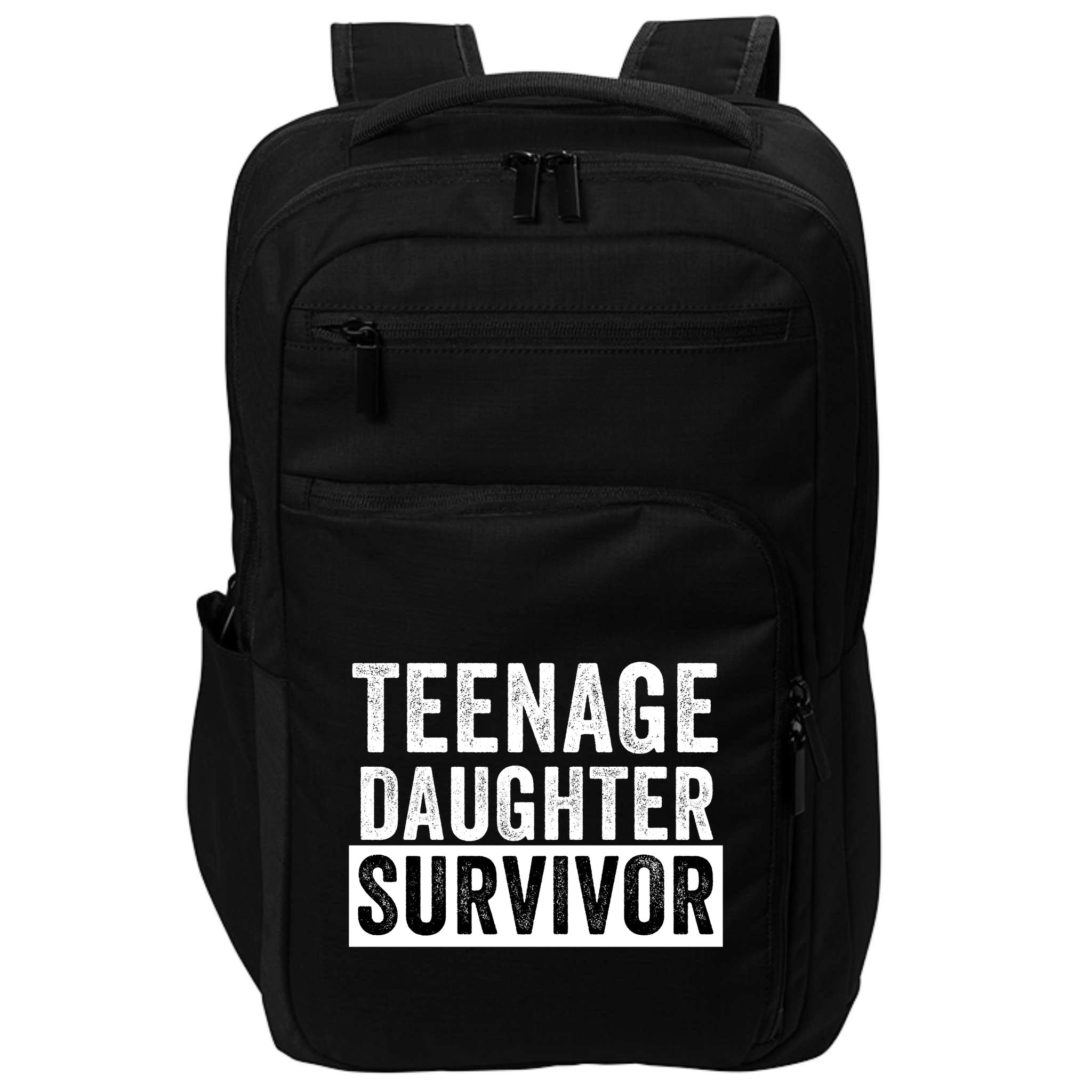 Teenage Daughter Survivor Popular Parenting Quote Funny Parent Impact Tech Backpack