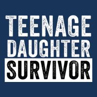Teenage Daughter Survivor Popular Parenting Quote Funny Parent Cool Comfort Performance Bucket Hat