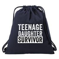 Teenage Daughter Survivor Popular Parenting Quote Funny Parent Drawstring Bag