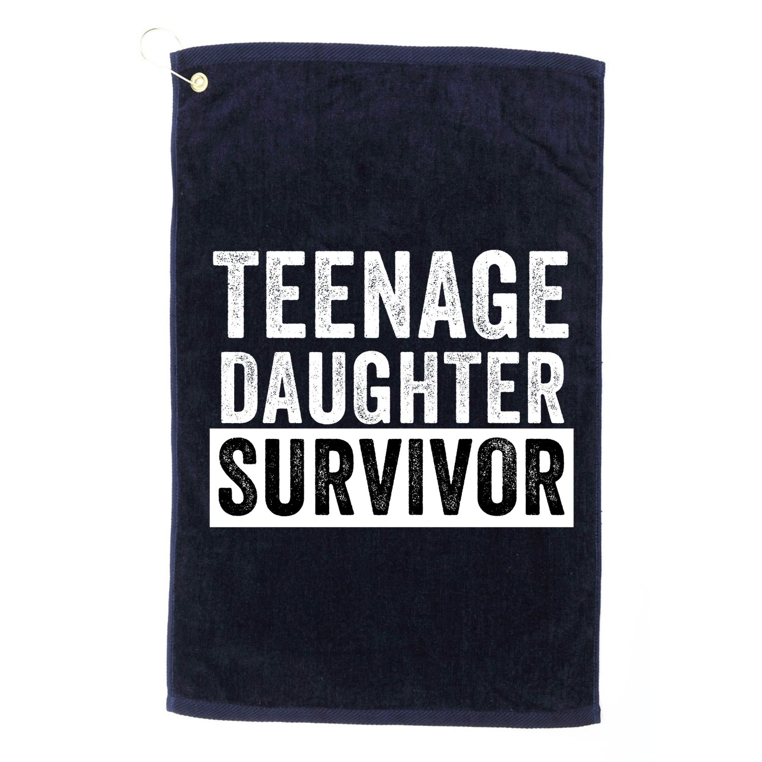 Teenage Daughter Survivor Popular Parenting Quote Funny Parent Golf Towel