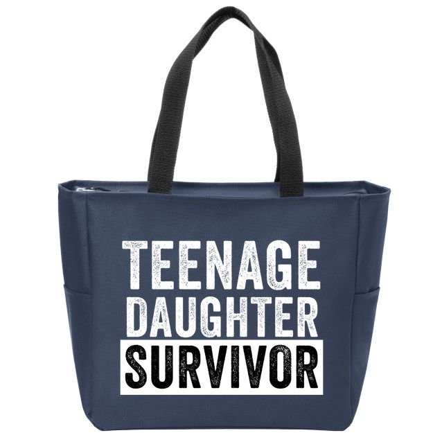 Teenage Daughter Survivor Popular Parenting Quote Funny Parent Zip Tote Bag
