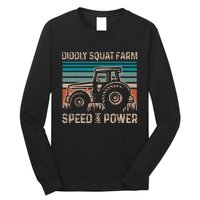 Tractor Diddly Squat Farm Speed And Power Fathers Day Tractor Dad Long Sleeve Shirt