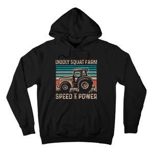 Tractor Diddly Squat Farm Speed And Power Fathers Day Tractor Dad Tall Hoodie