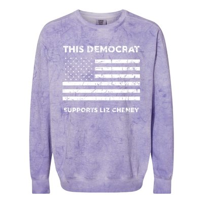 This Democrat Supports Liz Cheney Gift Colorblast Crewneck Sweatshirt