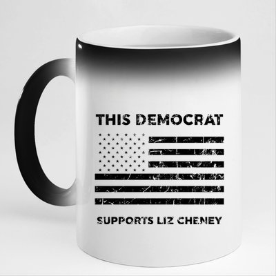 This Democrat Supports Liz Cheney Gift 11oz Black Color Changing Mug