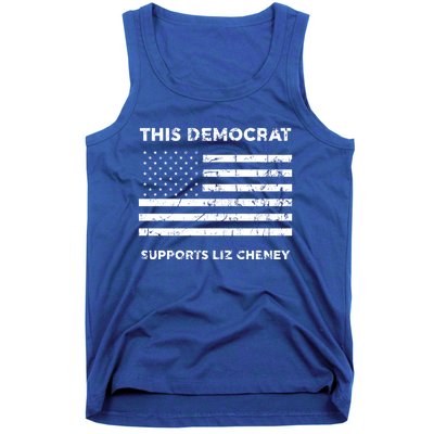 This Democrat Supports Liz Cheney Gift Tank Top