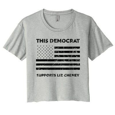 This Democrat Supports Liz Cheney Gift Women's Crop Top Tee