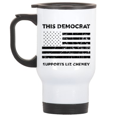 This Democrat Supports Liz Cheney Gift Stainless Steel Travel Mug