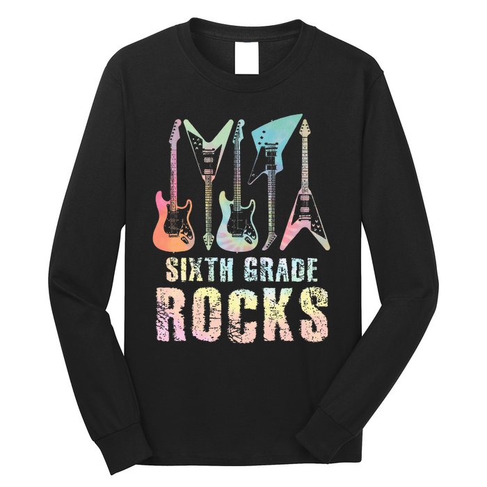 Tie Dye Sixth Grade Rocks Teacher Long Sleeve Shirt