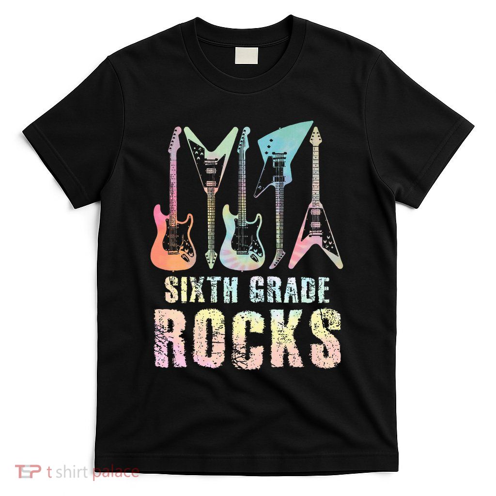 Tie Dye Sixth Grade Rocks Teacher T-Shirt